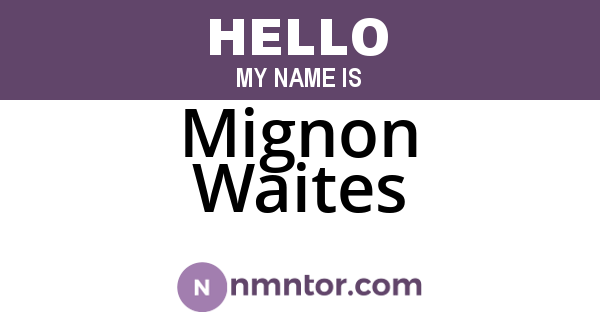 Mignon Waites