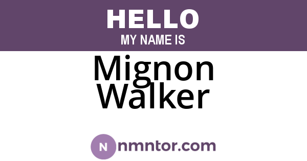 Mignon Walker