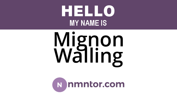 Mignon Walling