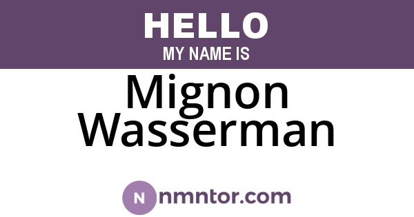 Mignon Wasserman