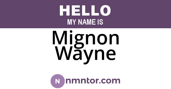 Mignon Wayne