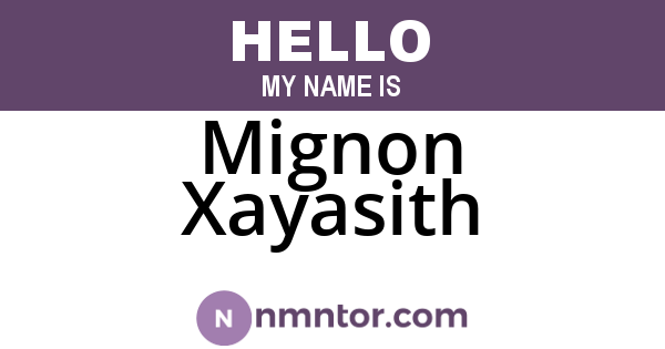 Mignon Xayasith