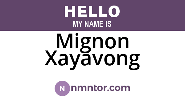 Mignon Xayavong