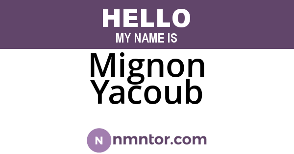 Mignon Yacoub