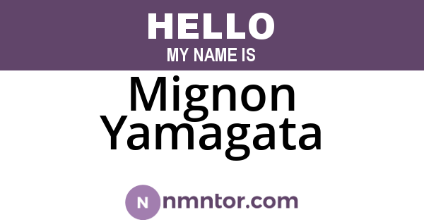 Mignon Yamagata