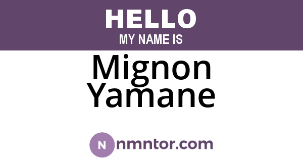 Mignon Yamane