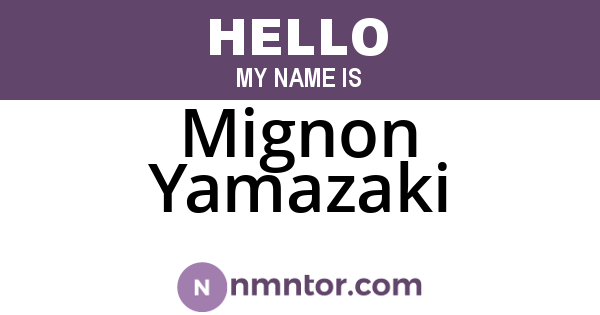 Mignon Yamazaki