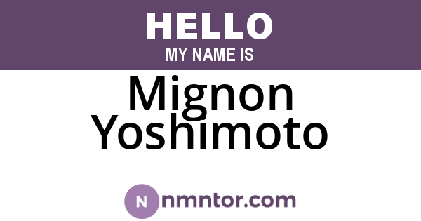 Mignon Yoshimoto