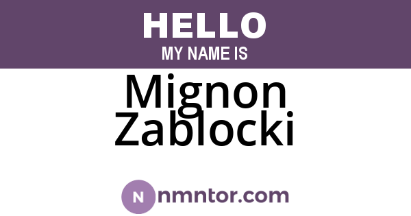 Mignon Zablocki