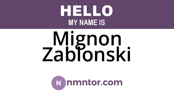 Mignon Zablonski