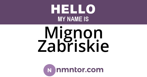Mignon Zabriskie