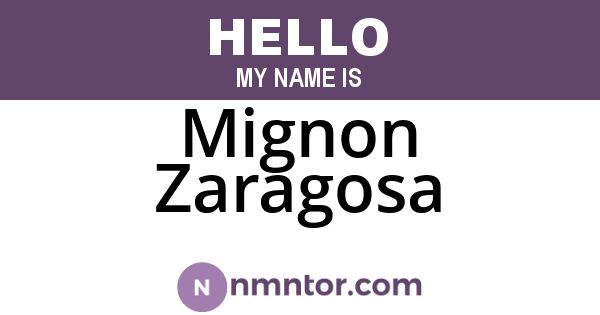 Mignon Zaragosa