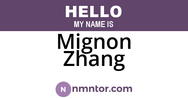 Mignon Zhang