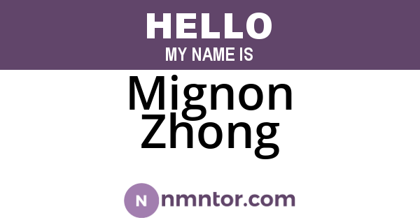 Mignon Zhong