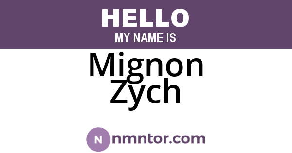 Mignon Zych