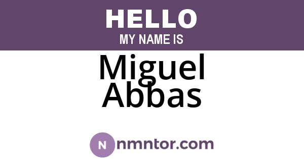 Miguel Abbas