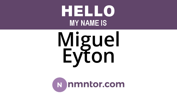 Miguel Eyton