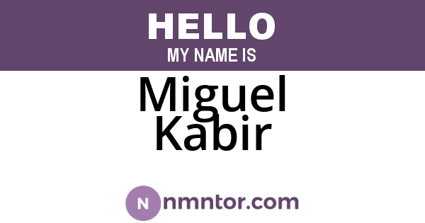 Miguel Kabir