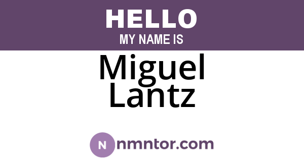 Miguel Lantz