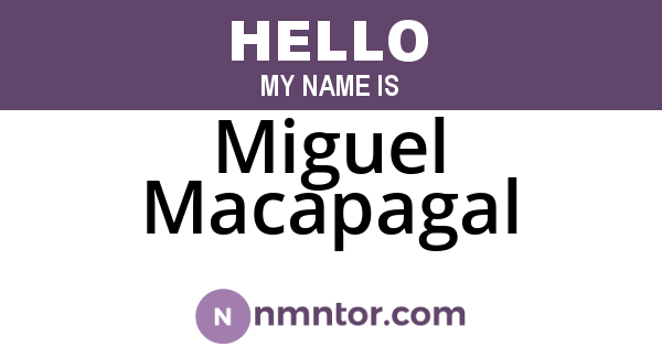 Miguel Macapagal