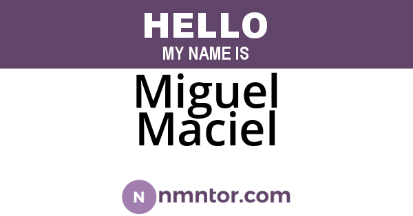 Miguel Maciel