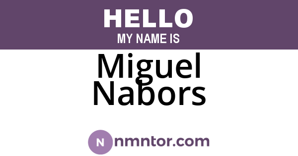 Miguel Nabors