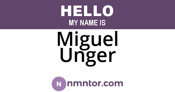 Miguel Unger