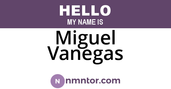 Miguel Vanegas