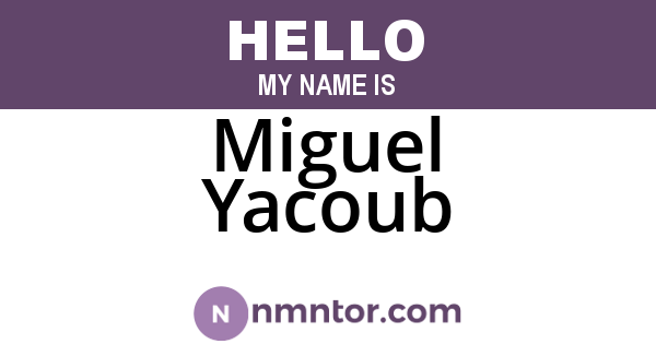 Miguel Yacoub