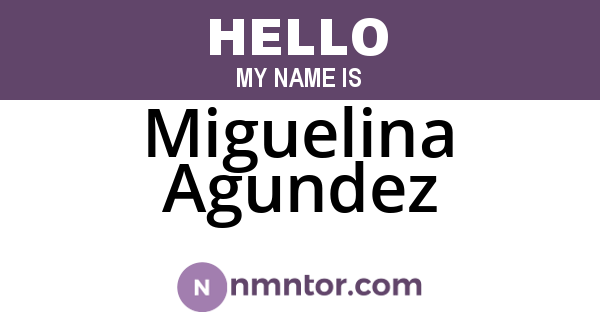 Miguelina Agundez