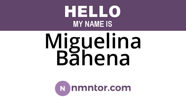 Miguelina Bahena