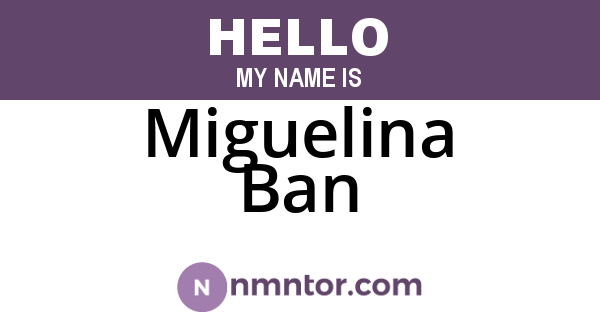 Miguelina Ban