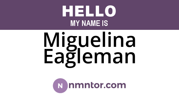 Miguelina Eagleman