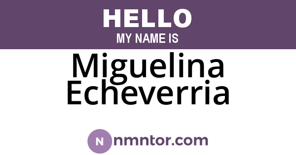 Miguelina Echeverria
