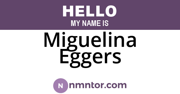 Miguelina Eggers
