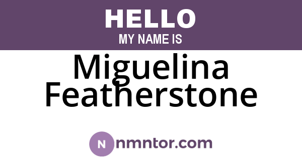 Miguelina Featherstone