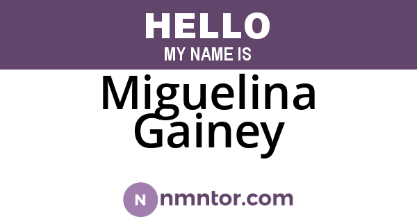 Miguelina Gainey
