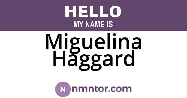Miguelina Haggard