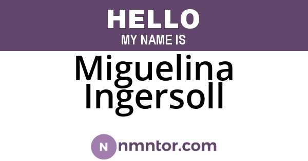 Miguelina Ingersoll