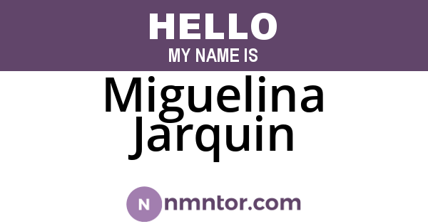 Miguelina Jarquin