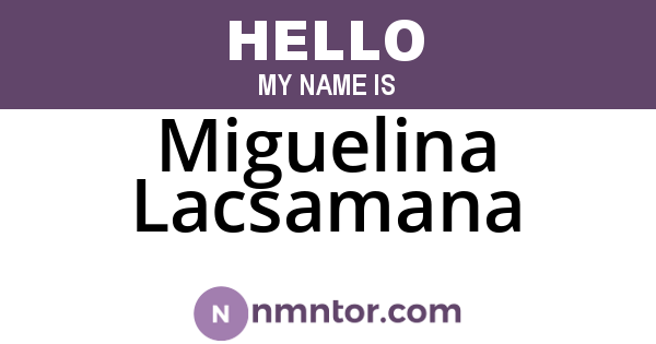 Miguelina Lacsamana