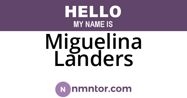 Miguelina Landers