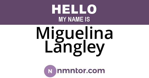 Miguelina Langley