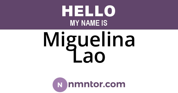 Miguelina Lao