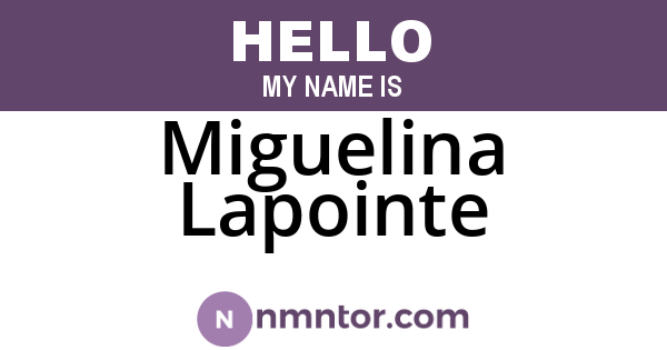 Miguelina Lapointe