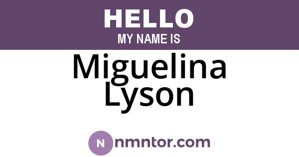 Miguelina Lyson