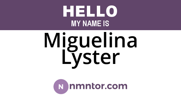 Miguelina Lyster