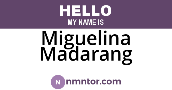 Miguelina Madarang