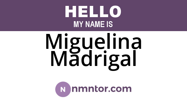 Miguelina Madrigal