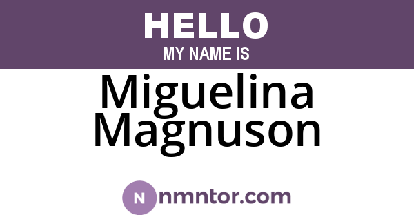 Miguelina Magnuson